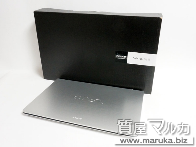 ソニー ノートパソコン VAIO Fit15 2013年製の買取・質預かり｜大阪の質屋マルカ