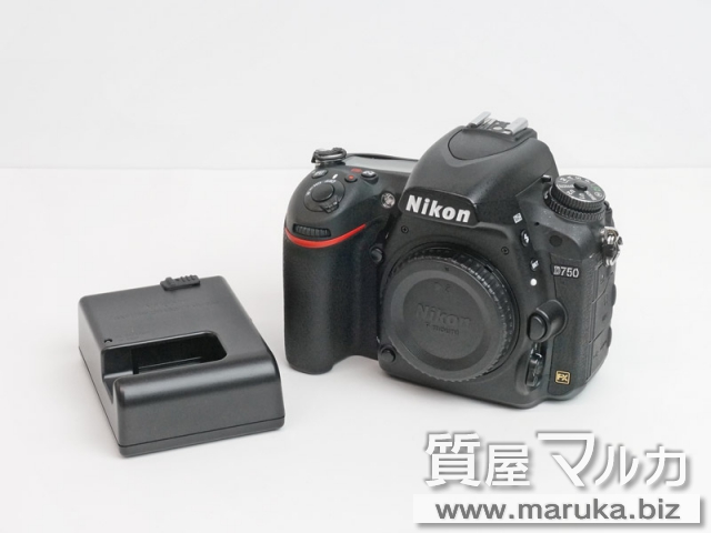 Nikon 一眼レフ D750ボディの買取・質預かり｜大阪の質屋マルカ